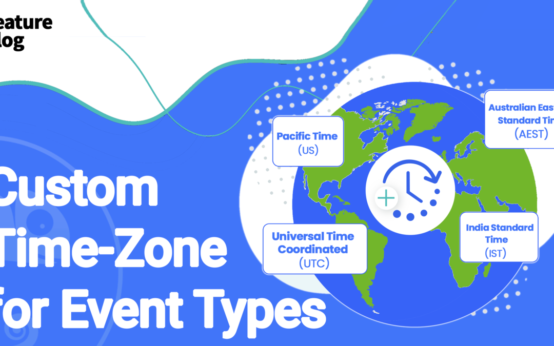 Custom Time-Zone for Event Types