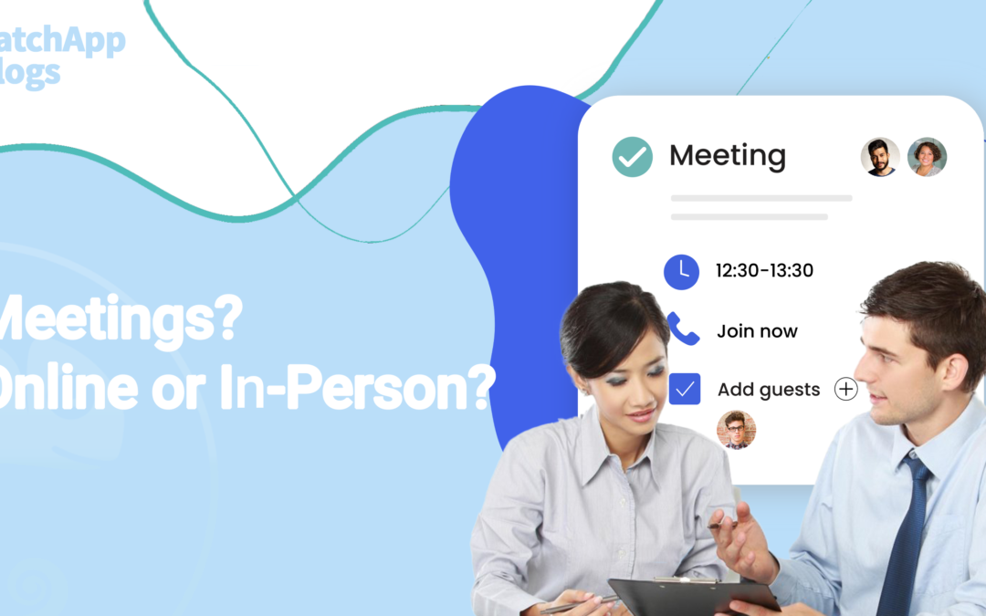 Meetings, Online or In-Person?