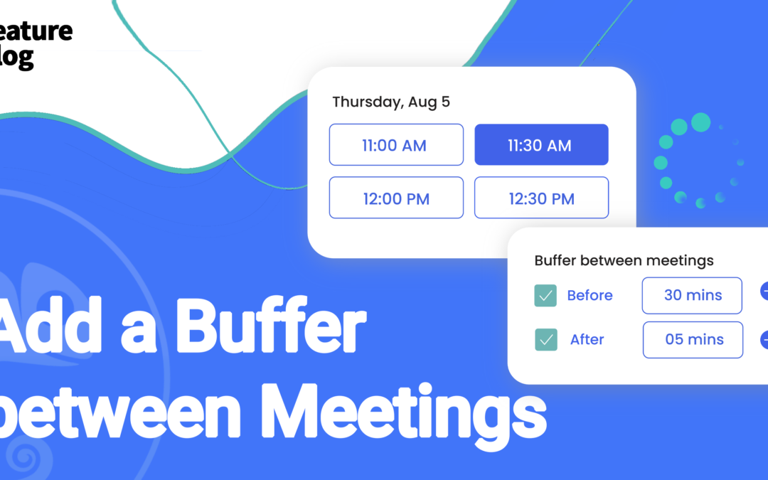 Add a Buffer between Meetings