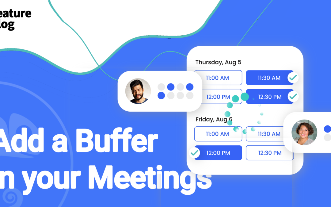 Add a Buffer in your Meetings