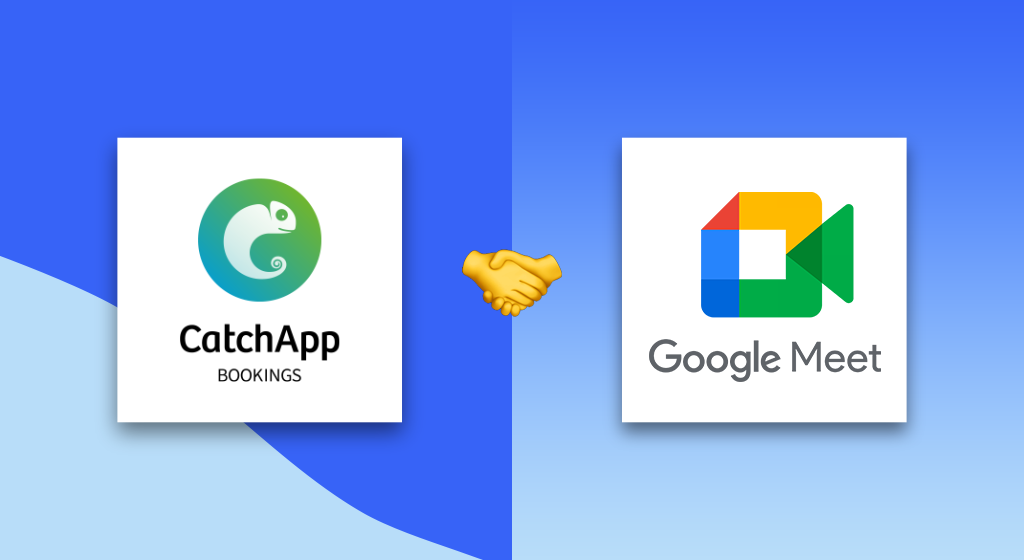 Meet in real-time with Google Meet and CatchApp Bookings