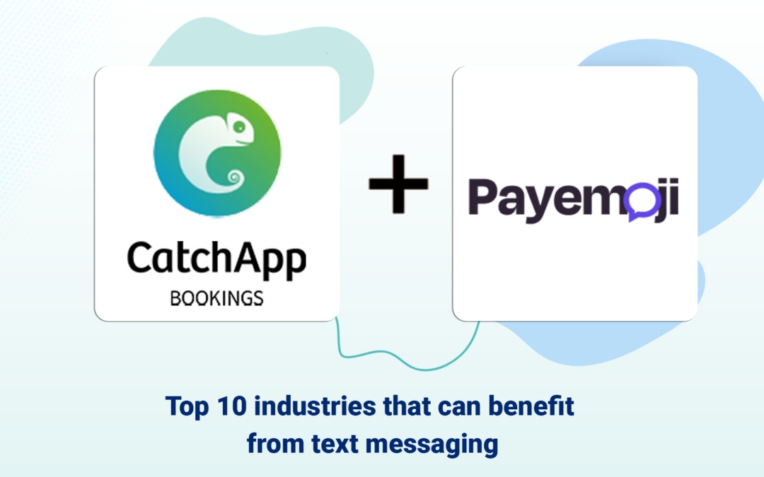 Top 10 industries that can benefit from App messaging